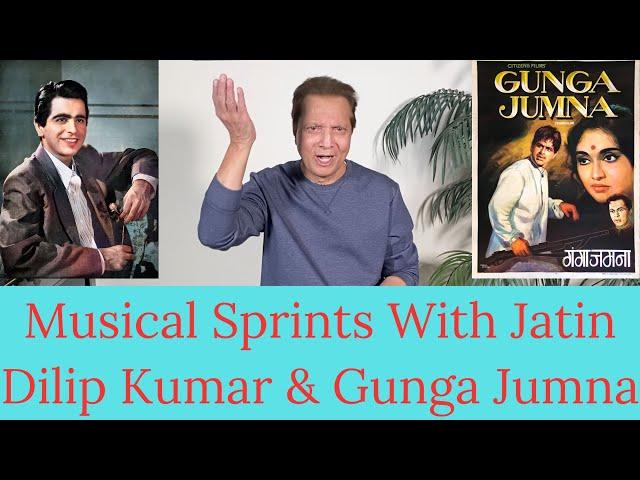 Dilip Kumar |  Gunga Jumna | Naushad | Lata Mangeshkar | Md. Rafi | Jatin Pandit | Kanhaiya Lal