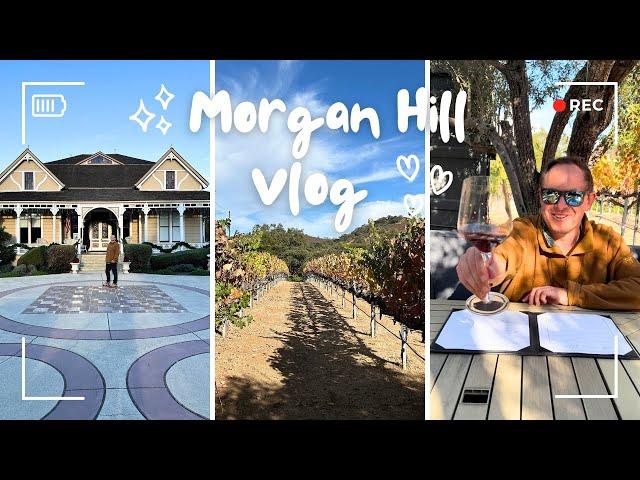 WELCOME TO MORGAN HILL - WINERIES, HIKING, and FARMERS MARKET #travelvlog