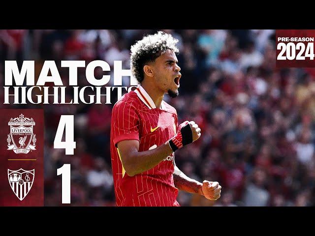 HIGHLIGHTS: Luis Diaz double & a Jota screamer! Liverpool 4-1 Sevilla | Pre-Season 2024