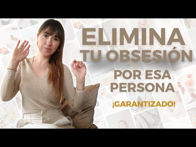 Elimina la Obsesión por esa Persona y Recupera tu Seguridad Interior