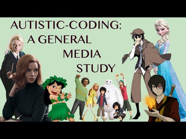 Autistic-Coding: A General Media Study