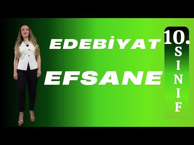 10.SINIF EDEBİYAT EFSANE