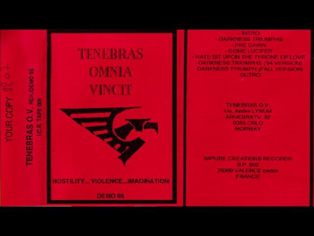 Tenebras Omnia Vincit [NOR] [Raw Black] 1995 - Hostility, Violence, Imagination (Full Demo)