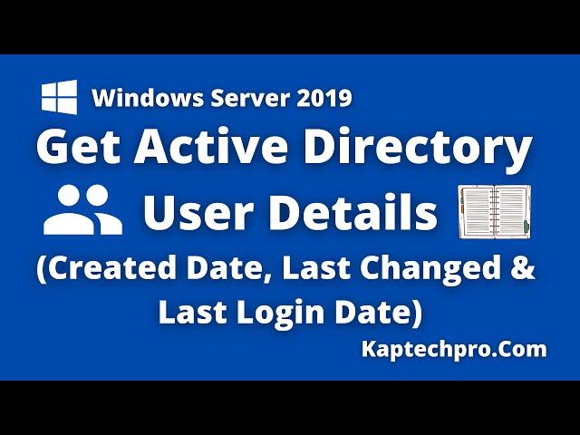 Get All Active Directory Users Details - Using PowerShell