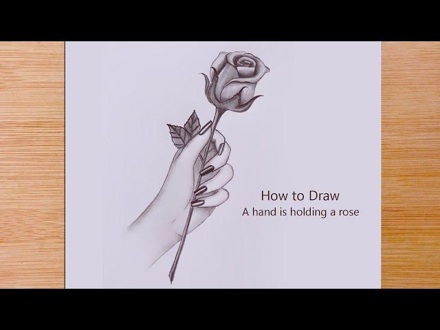 How to draw A hand is holding a rose || pencil sketch || Valentine's Day special drawing