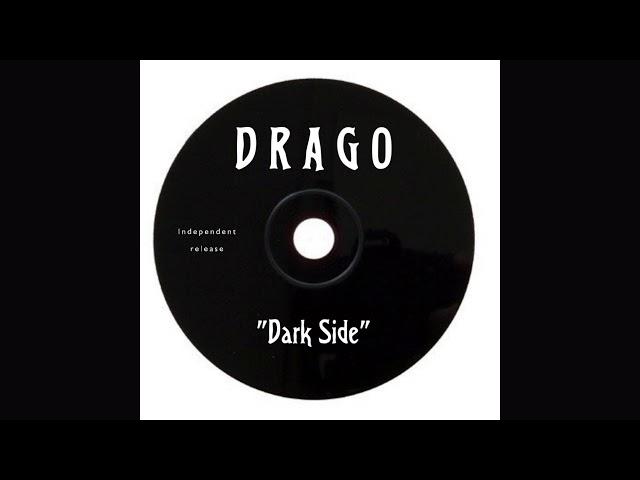 Drago - Dark Side