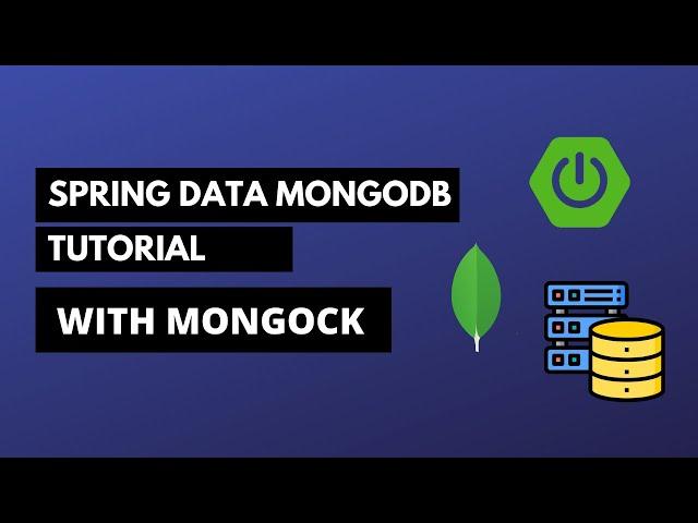 Spring Data Mongodb Tutorial | ft. Mongock