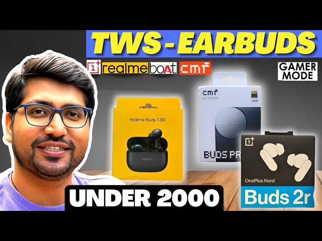 [NEW 2025]Best Earbuds Under 2000Best TWS Under 2000Realme Buds T310 VS OnePlus Nord Buds 3