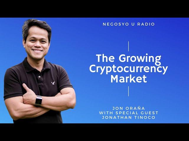 The Growing Cryptocurrency Market with Jonathan Tinoco