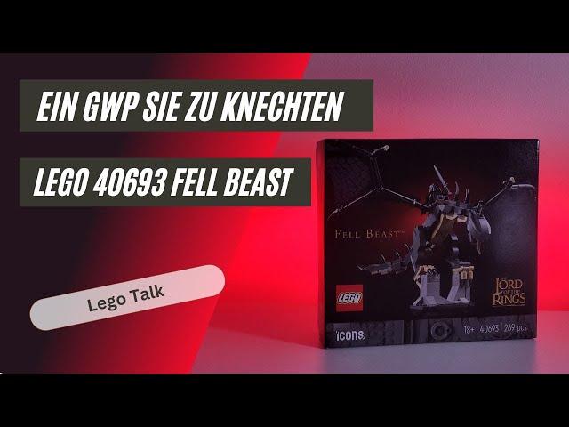 Ein GWP sie zu KNECHTEN! Realtalk zum Lego 40693 Fell Beast + Lego 10333 Barad Dur