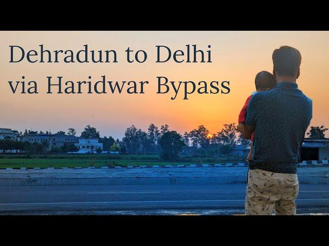 Dehradun to Delhi Road Trip via Car | New Expressway Ride