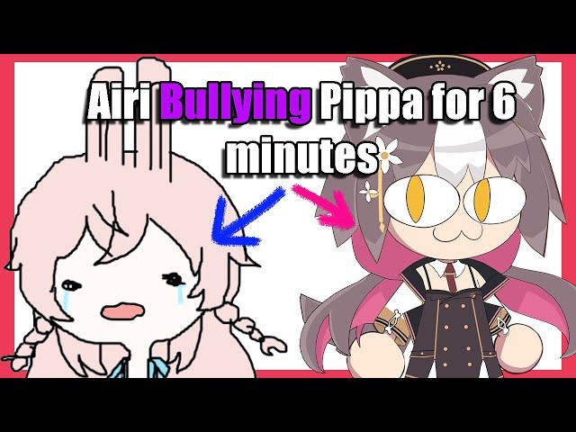 Airi bullying Pippa for 6 minutes