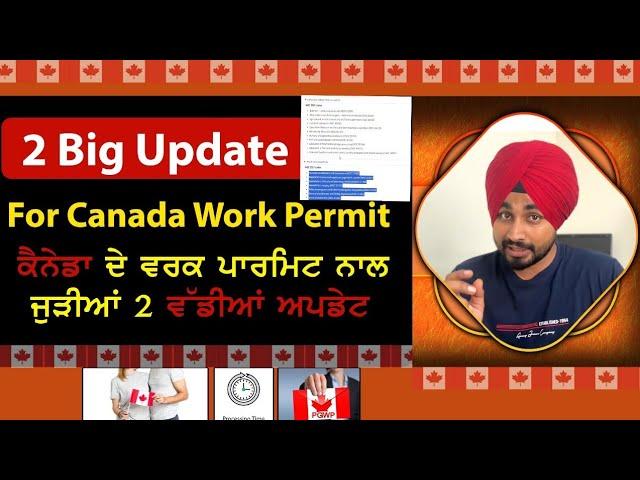 2 Big Update For Canada Work Permit