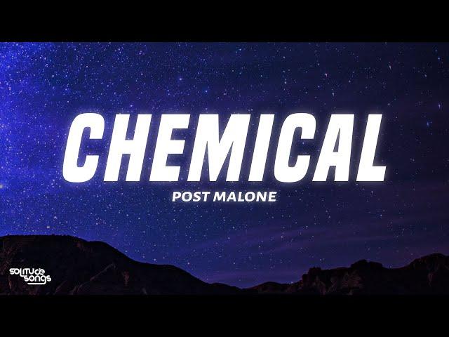 Post Malone - Chemical (Lyrics)