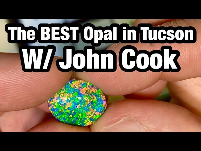 THE BEST OPALS IN TUCSON! Black Opal Direct, Sweet Opal, Aurora Gems, Desert Jewels, Gene McDevitt 