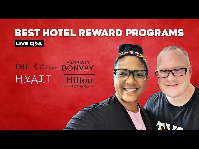 Best Hotel Rewards Program For Full Time Travel | Marriott Bonvoy | Hilton Honors | IHG One | Hyatt