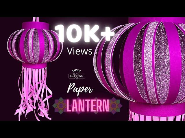 How to Make Paper Lantern at Home| Last Minute Diwali decoration ideas| Diy Easy Paper Kandil 2020