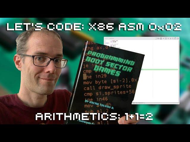 Let's Code x86 Assembly: 0x02 Arithmetics