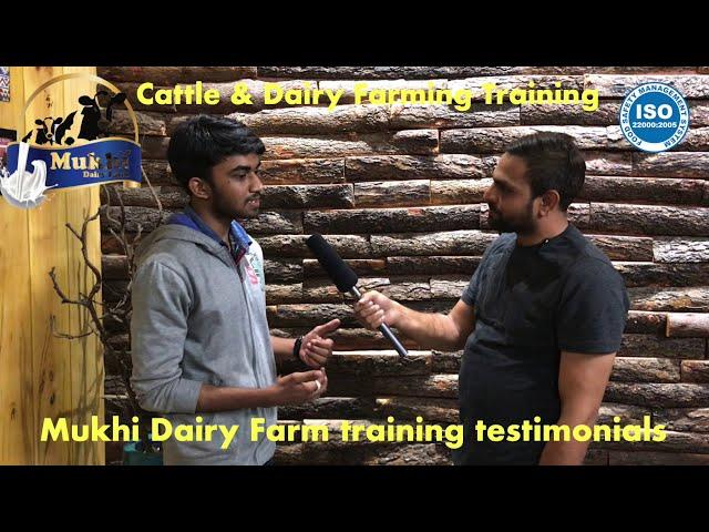 Farmer trainees Testimonials of Mukhi Dairy Farm 2-Day Cattle & Dairy FarmingTraining Course.