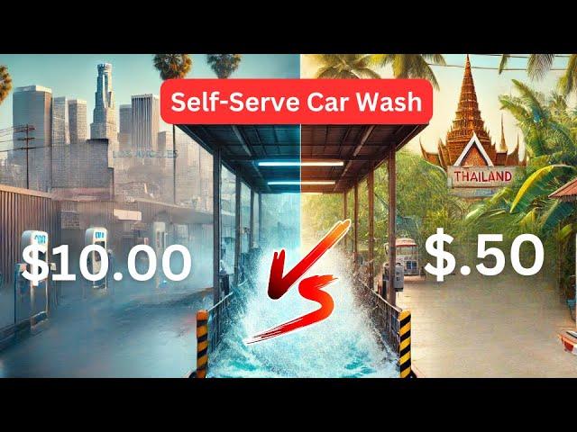 $10 Dollars Vs $.50 Cents: Cost of Living in Thailand - Self-Serve Car Wash