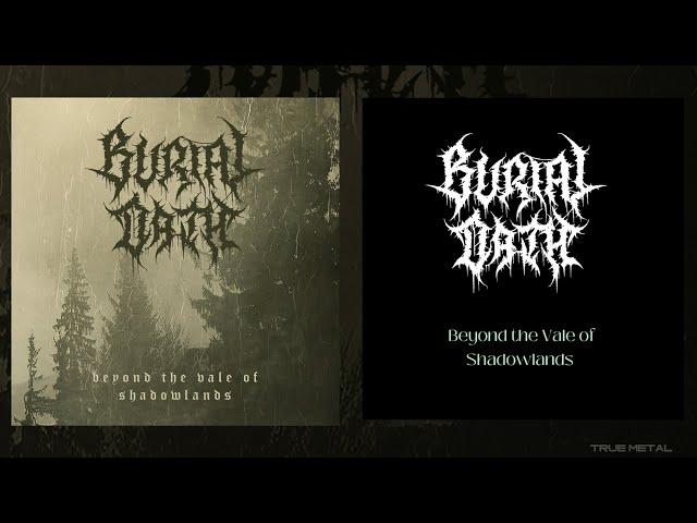 Black Metal 2024 Full Album "BURIAL OATH" - Beyond the Vale of Shadowlands