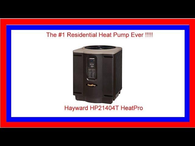 Hayward HP21404T HeatPro Pool Heat Pump Review|Discount|Reviews|Best