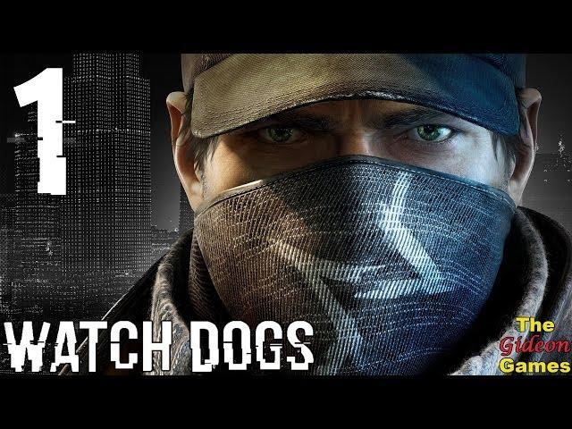 Прохождение Watch Dogs [HD|PC] - Часть 1 (Ничто не надёжно, всё хакается)