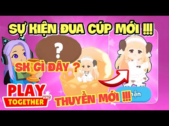 Sự Kiện Đua Cup Mới , Thuyền Cừu Câu Cá Mới , Review Nhà Người Lạ P.36 | Play Together