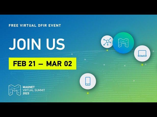 Magnet Virtual Summit 2023: Join Us for the Virtual DFIR Event of the Year