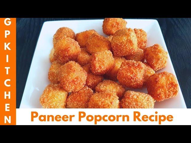 Homemade Paneer Popcorn Recipe | Paneer Snacks Recipe | Quick Starter Recipe | GP KITCHEN