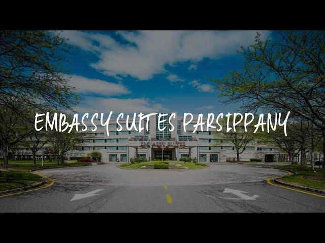 Embassy Suites Parsippany Review - Parsippany , United States of America