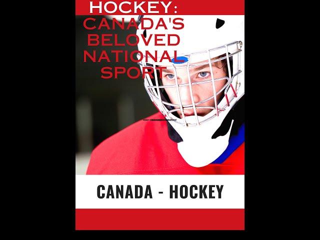 Хоккей - Канадский Национальный Спорт
