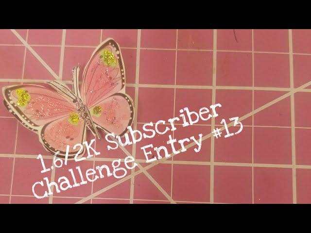 Entry #13 - Cindy Vernon - to my 1.6/2K Subscriber Challenge Giveaway