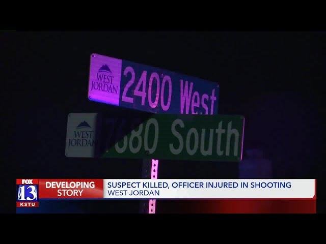 Suspect killed, West Jordan police officer injured in shooting