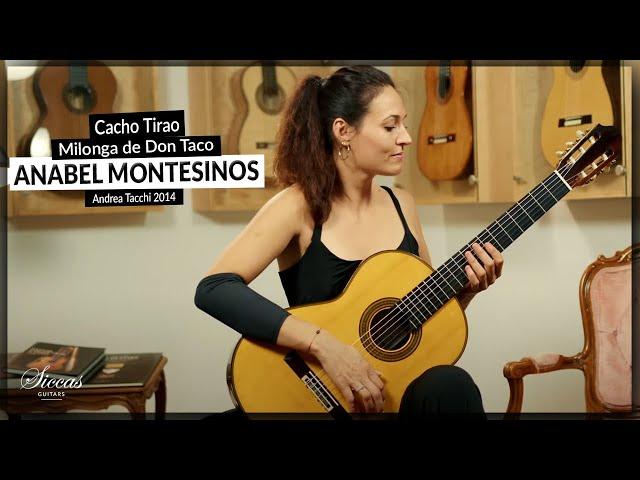 Anabel Montesinos plays Milonga de Don Taco by Cacho Tirao on a 2014 Andrea Tacchi Classical Guitar