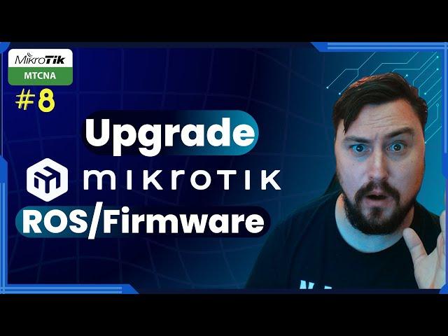 How to upgrade RouterOS/firmware on MikroTik. Free MTCNA Ep.8