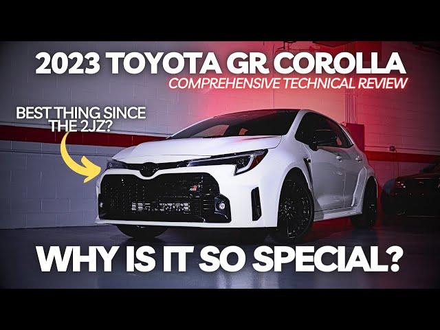 Why is The Toyota GR Corolla So Special? A Comprehensive Technical Review