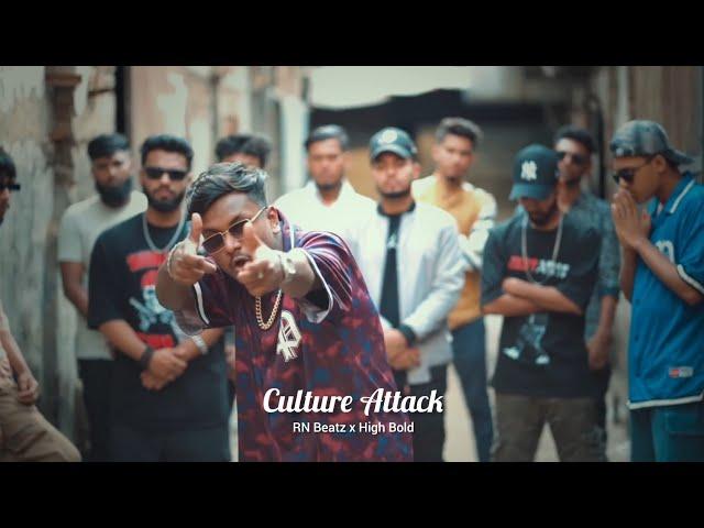 Culture Attack - @HIGHBOLD x @RNbeatz | Remix Bangla Rap Song