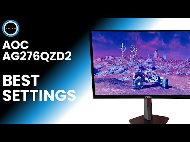 AOC AGON PRO AG276QZD2 Best Settings