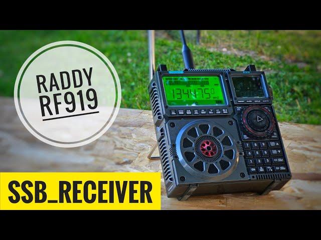 Raddy RF919 - HF/AIR/VHF/UHF - AM/FM/SSB Receiver