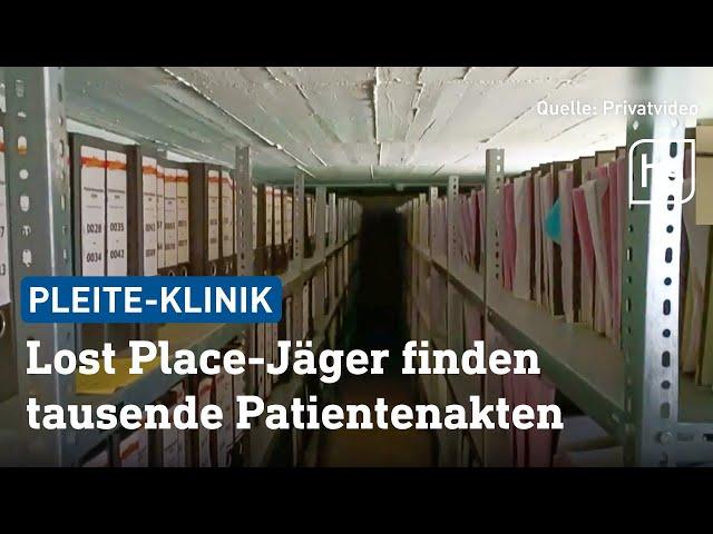 Lost Place-Klinik: Hier liegen sensible Patientendaten frei zugänglich herum | hessenschau