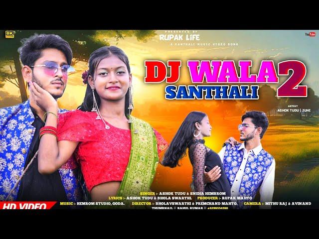 Dj Wala 2 Santhali Full Video Ashok Tudu & Juhi | डीजे वाला संथाली गाना 2023 |New Santali Video Song