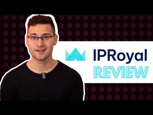 IPRoyal Proxy Service Review: A Fast-Growing Provider