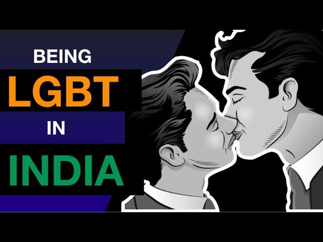 Being Gay, Lesbian, Or Other Sexualities in India | Section 377 & LGBT Explained