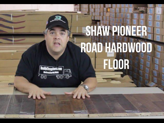 Shaw Pioneer Road Hardwood Flooring - ReallyCheapFloors.com Sample Series