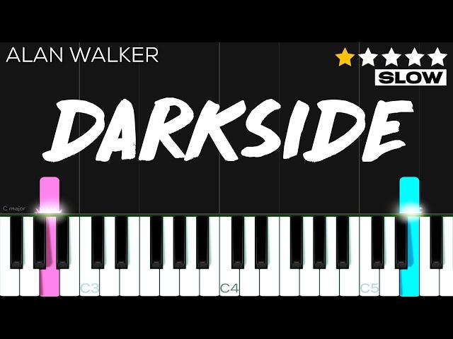 Alan Walker - Darkside | EASY SLOW Piano Tutorial