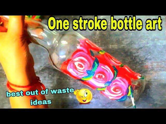 One stroke bottle art| Easy bottle art for beginners | Best out of waste ideas | bottle decor ideas