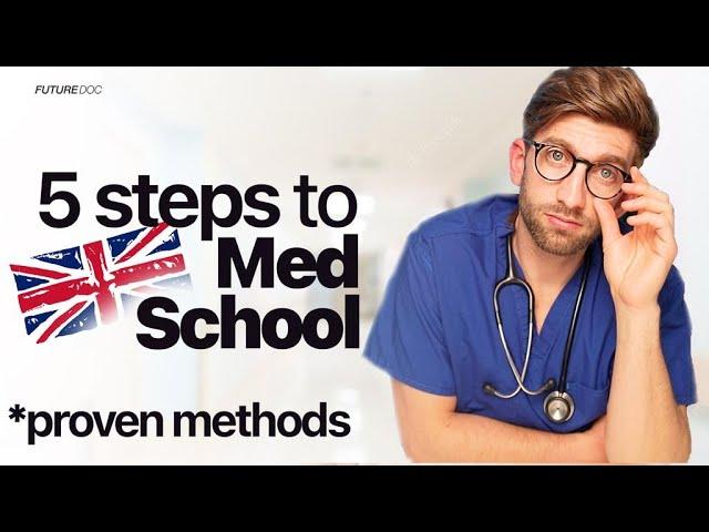 DO THESE 5 THINGS To Get Into UK Medical School