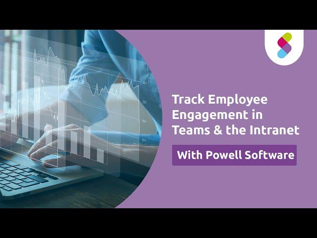 Track Employee Engagement in Microsoft Teams or your Intranet with user analytics & reporting