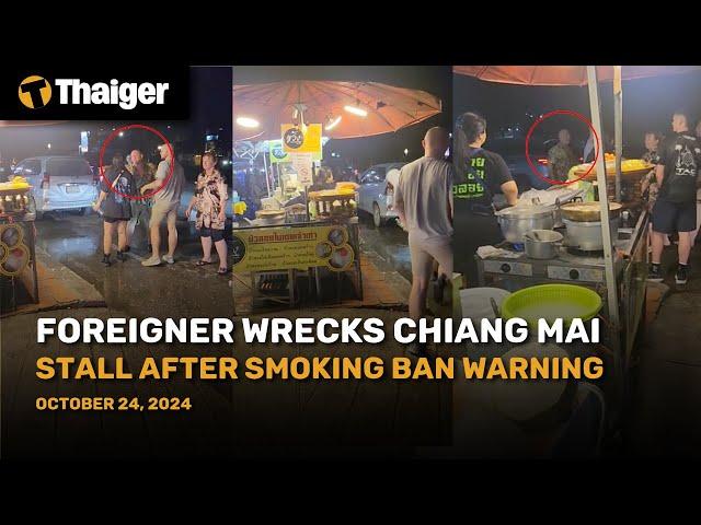 Thailand News : Foreigner Wreaks Havoc at Chiang Mai Market After Smoking Ban Warning